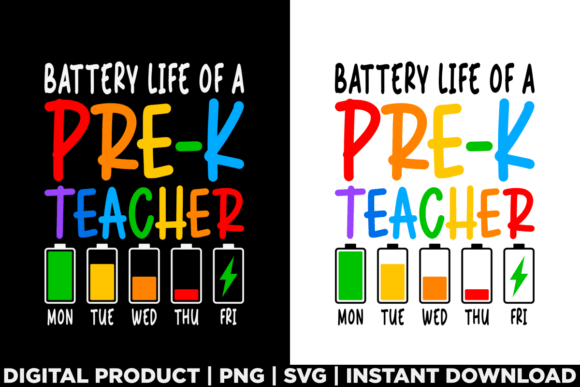 Battery Life of Pre-K Teacher: A Versatile T-Shirt Design