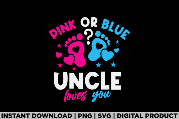 Pink or Blue Uncle Loves You T-Shirt Graphics