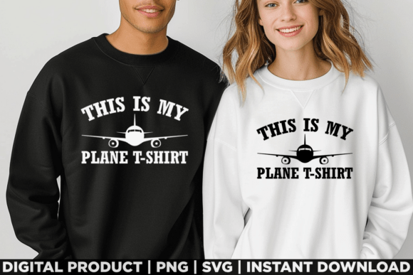 Review: This is My Plane Shirt Graphics for T-Shirt Designs