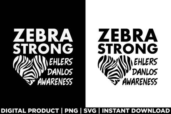 Zebra Strong Ehlers Danlos Syndrome: A Versatile T-Shirt Design